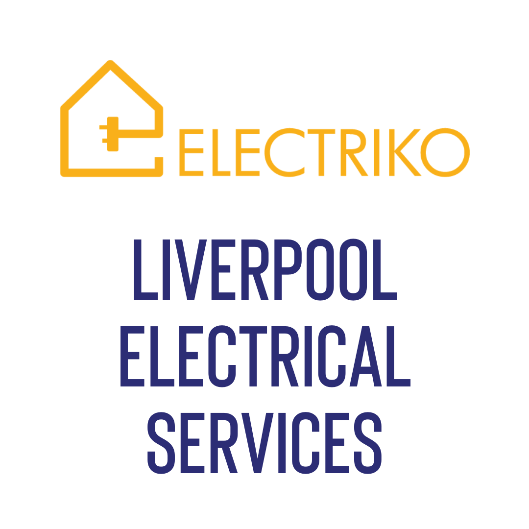 Electriko Electrical Services Liverpool